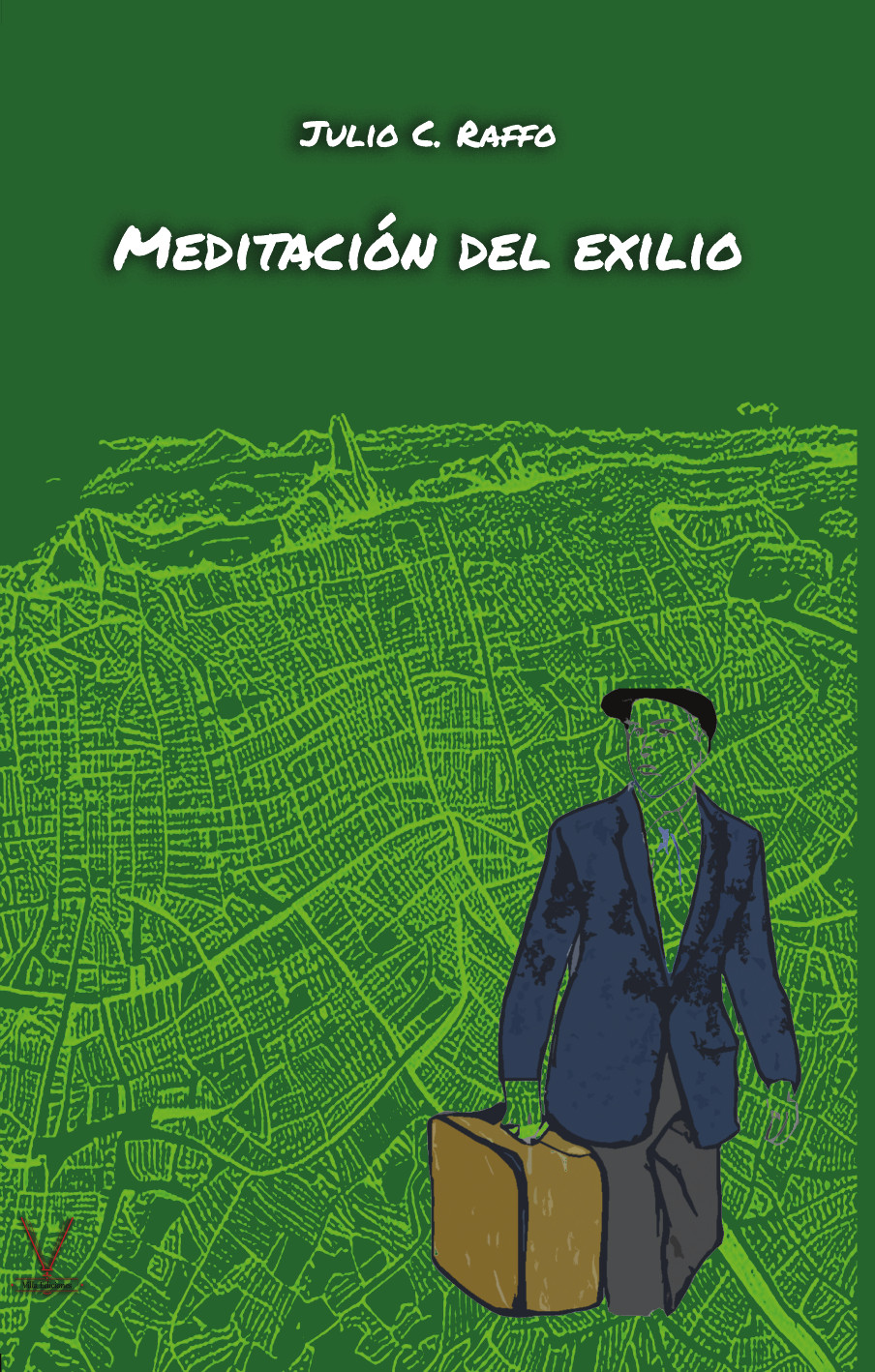 Portada original de Meditación del Exilio, de Julio C. Raffo