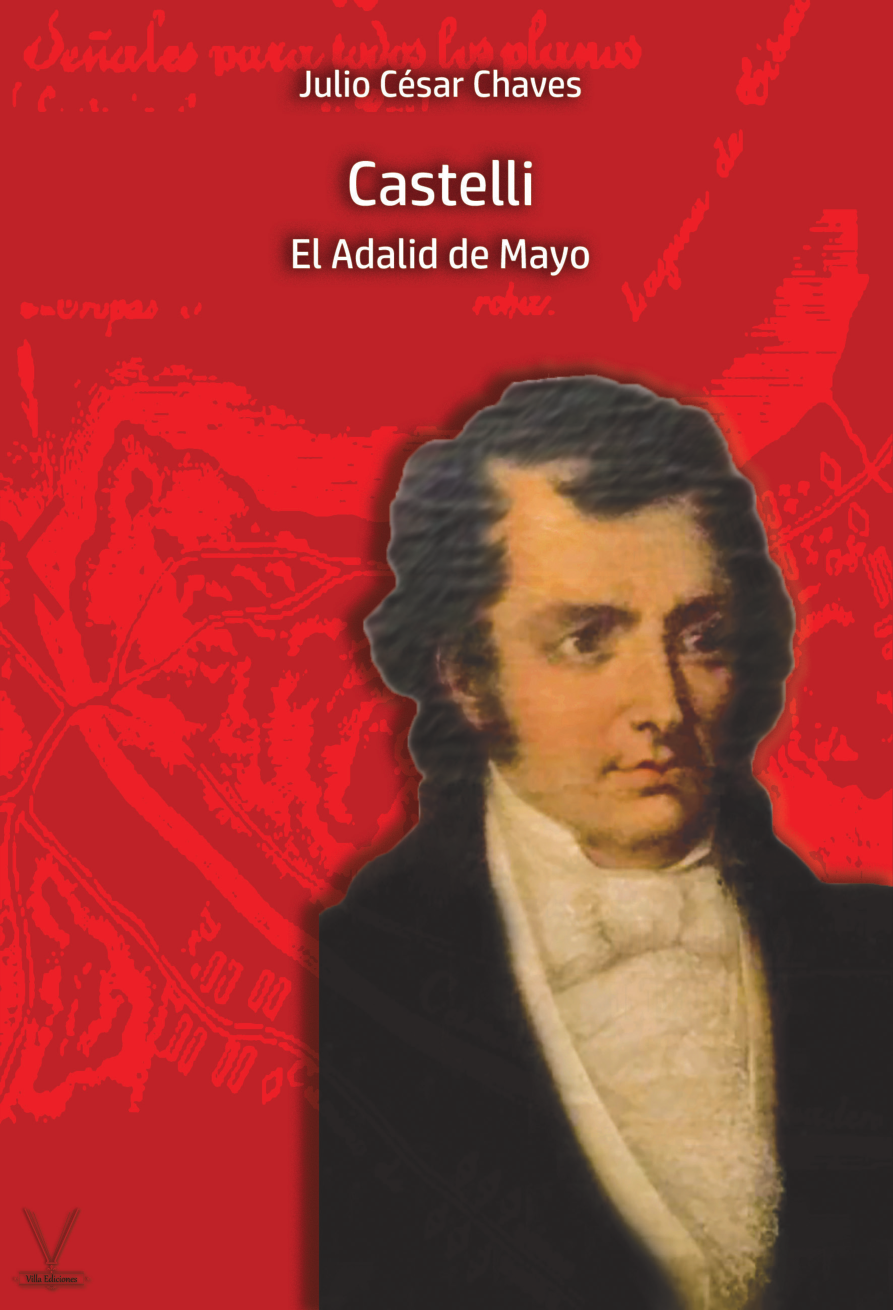 Portada original de Castelli. El Adalid de Mayo, de Julio César Chaves